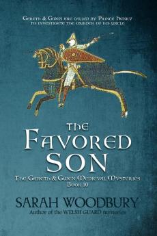 The Favored Son: 10 (Gareth & Gwen Medieval Mysteries)