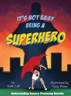 It's Not Easy Being a Superhero