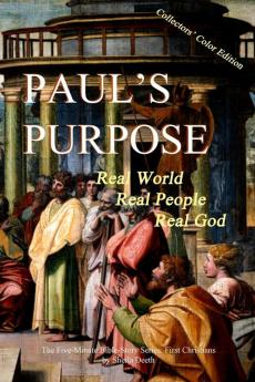 Paul's Purpose (Five-Minute Bible-Story)