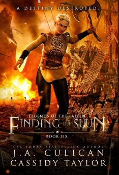 Finding the Suun: 6 (Legends of the Fallen)