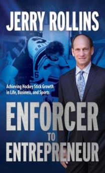 Enforcer to Entrepreneur: Achieving Hockey Stick Growth in Life Business and Sports