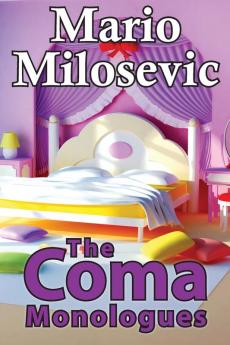 The Coma Monologues