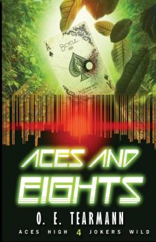 Aces and Eights: 4 (Aces High Jokers Wild)