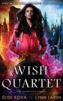 Wish Quartet: The Complete Series