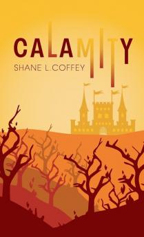 Calamity: Spirit of the Trees: Volume III: 3