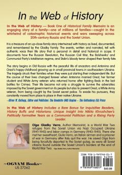 In the Web of History: Old Russia and Soviet Union: With Unique Insight into Nikita Khrushchev's Politically Formative years as a Communist Politician ... Party Member: 1 (Historical Family Memoirs)