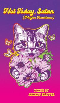 Not Today Satan (Maybe Tomorrow)