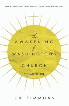 The Awakening of Washington's Church (Second Edition)