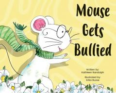MOUSE GETS BULLIED