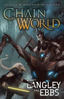 Chainworld: Quantum Assassin Book One: 1