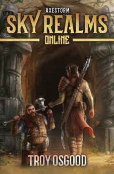 Axestorm: Sky Realms Online Book Three