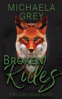 Broken Rules: 2 (Beloved Scars)