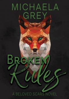 Broken Rules: 2 (Beloved Scars)