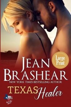 Texas Healer (Large Print Edition): 2 (Lone Star Lovers)