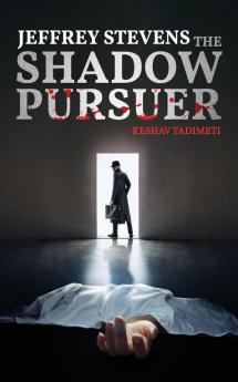 Jeffrey Stevens: The Shadow Pursuer