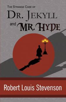 The Strange Case of Dr. Jekyll and Mr. Hyde