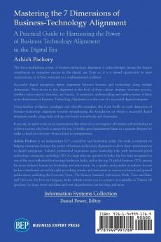 Mastering the 7 Dimensions of Business-Technology Alignment: A Practical Guide to Harnessing the Power of Business Technology Alignment in the Digital Era (Issn)