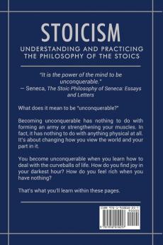 Stoicism - Understanding and Practicing the Philosophy of the Stoics: Your Guide to Wisdom Freedom Happiness and Living the Good Life: 2