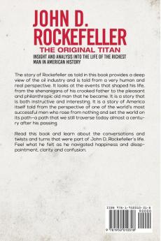 John D. Rockefeller - The Original Titan