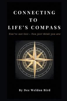 Connecting to Life's Compass
