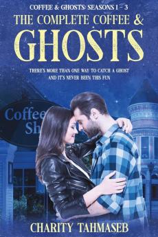 The Complete Coffee and Ghosts: Coffee and Ghosts Seasons 1 - 3