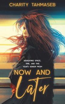 Now and Later: Eight Young Adult Short Stories