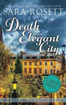 Death in an Elegant City: 4 (Murder on Location)