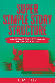 Super Simple Story Structure Large Print