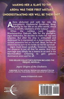 The Chronicles of Jegra: Gladiatrix of the Galaxy: 1