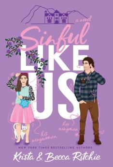 Sinful Like Us (Special Edition Hardcover): 5 (Like Us Series: Billionaires & Bodyguards)