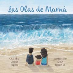 Las Olas De Mamá (Los Cuentos De Elita Linda Book 1)