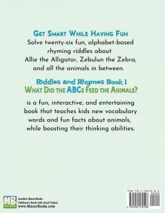 Riddles and Rhymes: What Did the ABCs Feed the Animals: Bedtime with a Smile Picture Books: 1 (Get Smart While Having Fun)