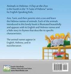 Animals in Hebrew: A Day at the Zoo: 4 (Taste of Hebrew for English Speaking Kids)