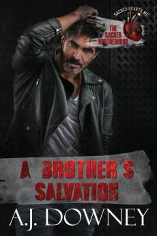 A Brother's Salvation: The Sacred Brotherhood Book VII: 7