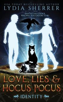 Love Lies and Hocus Pocus Identity: 6 (Lily Singer Adventures)