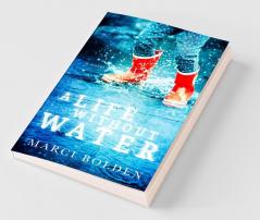 A Life Without Water