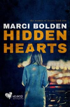 Hidden Hearts: 1 (The Women of Hearts)