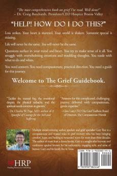 The Grief Guidebook: Common Questions Compassionate Answers Practical Suggestions (Good Grief)