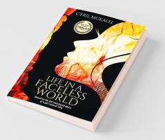 Life in a Faceless World