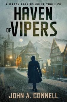 Haven of Vipers: A Mason Collins Crime Thriller 2 (A Mason Collins Thriller)