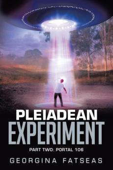 Pleiadean Experiment