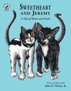 Sweetheart and Jeremy: A Tale of Wants and Needs: 8 (Sweetheart Tales)