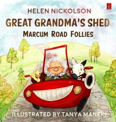 Great Grandma's Shed: Marcum Road Follies