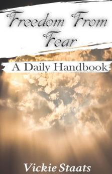 Freedom From Fear: A Daily Handbook