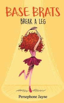 Base Brats: Break A leg: 1