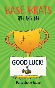 Base Brats: Spelling Bee: 2