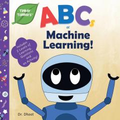 ABCs of Machine Learning (Tinker Toddlers): 5