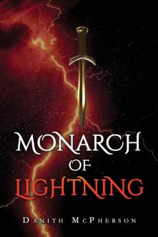 Monarch of Lightning: 1 (Lightning World)