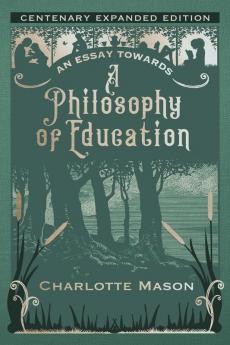 An Essay towards a Philosophy of Education