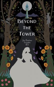 Beyond the Tower: 1 (The Journey Series (Fairytales Retold))